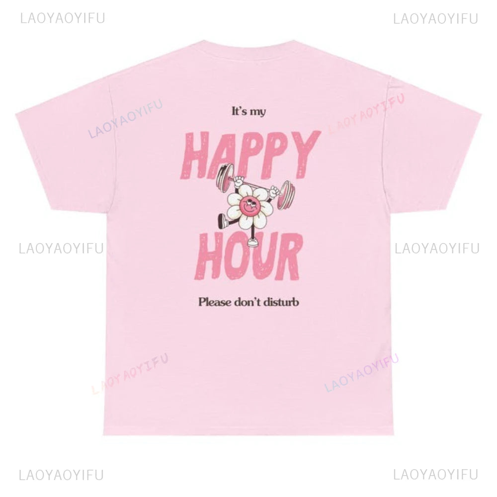 Camiseta Feminina "My Happy Hour Gym Edition" para Mulheres, Camiseta de Ginástica, Pilates, Estilo de Vida Saudável, Ajuste Regular, Presente para Ela, Roupa de Ginástica